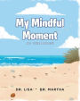 My Mindful Moment: At the Beach