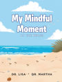 My Mindful Moment: At the Beach