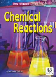 Title: Chemical Reactions, Author: Daniel R Faust
