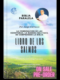 Title: Libros De Los Salmos: Biblia Paralela Por Jorge Carrasco, Author: Jorge Carrasco