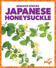 Title: Japanese Honeysuckle, Author: Alicia Z Klepeis