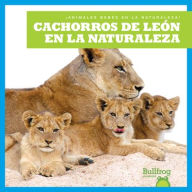 Title: Cachorros de Leï¿½n En La Naturaleza (Lion Cubs in the Wild), Author: Marie Brandle