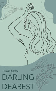 Title: Darling Dearest, Author: Olivia Farley