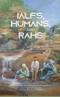IALFs, Humans, and RAHs