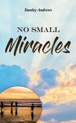 No Small Miracles