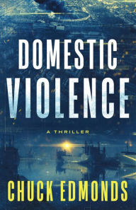 Title: Domestic Violence, Author: Chuck Edmonds