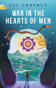 Title: War in the Hearts of Men, Author: Eli Coberly