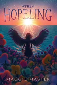 Title: The Hopeling, Author: Maggie Master Master