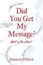 Did You Get My Message?