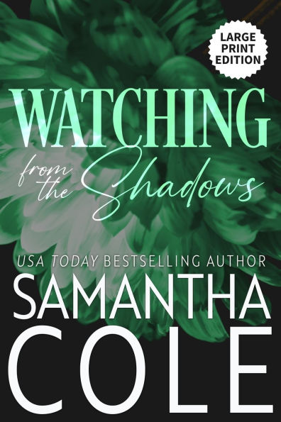 Watching From the Shadows