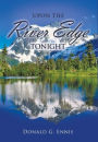 Upon the River Edge Tonight