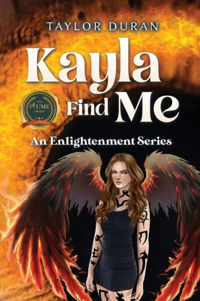 Kayla Find Me: An Enlightenment Series