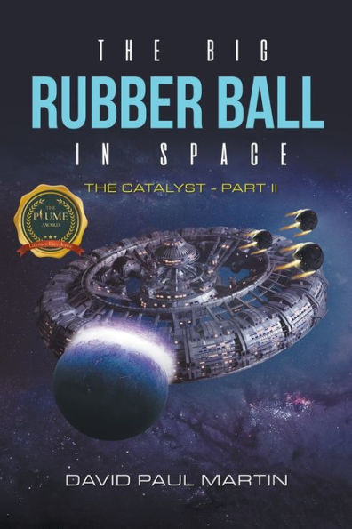 The Big Rubber Ball Space: Catalyst - Part II