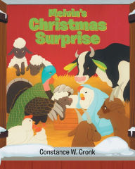 Title: Melvin's Christmas Surprise, Author: Constance W. Cronk