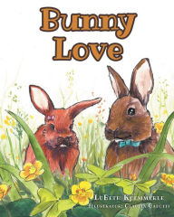 Title: Bunny Love, Author: LuBeth Kuemmerle