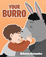 Title: Your Burro, Author: Roberto Hernandez