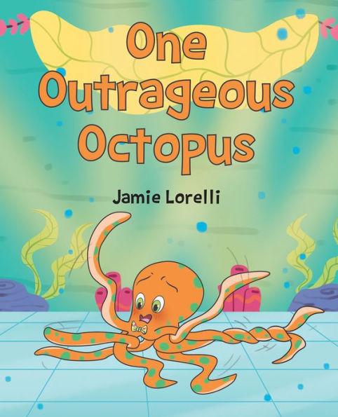 One Outrageous Octopus