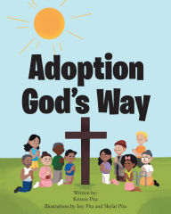 Title: Adoption God's Way, Author: Kristen Pita