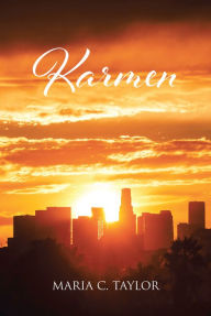 Title: Karmen, Author: Maria C. Taylor