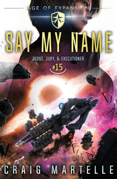 Say My Name (Judge, Jury, & Executioner Series #15)