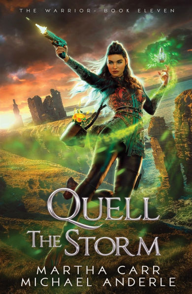 Quell the Storm: The Warrior Book 11