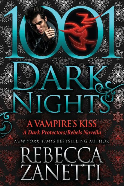 A Vampire's Kiss: Dark Protectors/Rebels Novella