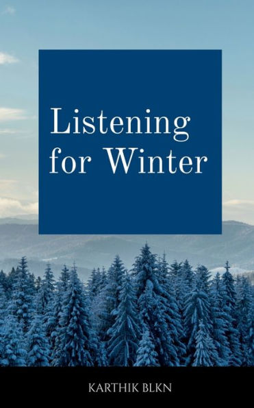 Listening for Winter