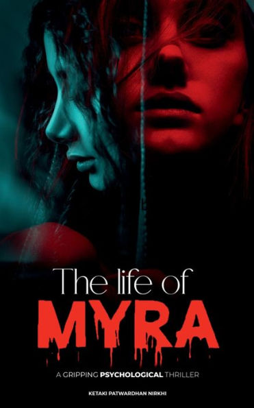 The Life of Myra: a gripping psychological thriller