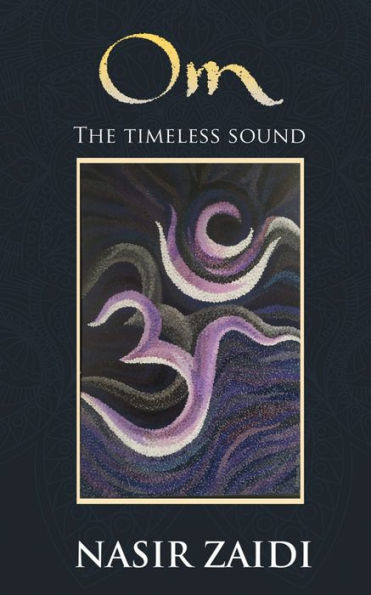 Om: The timeless sound