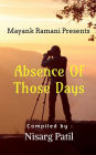 Absence Of Those Days