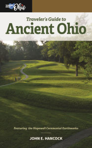 Ebooks for iphone Traveler's Guide to Ancient Ohio: Essential Guidebook and Journal PDB ePub MOBI in English by John E. Hancock 9798885500074