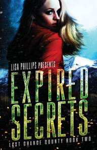 Title: Expired Secrets, Author: Lisa Phillips