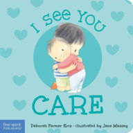 Title: I See You Care, Author: Deborah Farmer Kris