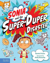 Ebooks online download free Sonia and the Super-Duper Disaster English version 9798885543903 PDB by Rachel Funez, Kelly Kennedy