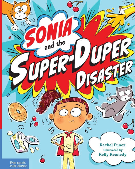 Sonia and the Super-Duper Disaster
