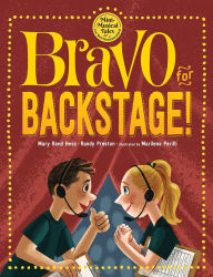 Title: Bravo for Backstage!, Author: Mary Rand Hess