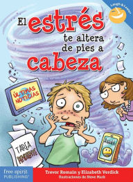 Title: El estrés te altera de pies a cabeza, Author: Trevor Romain