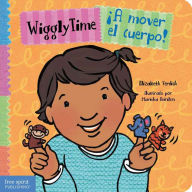 Title: Wiggly Time / ¡A mover el cuerpo!, Author: Elizabeth Verdick