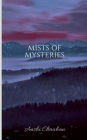 Mists of mysteries