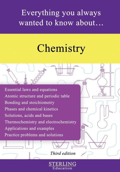 Chemistry: Everything You Always Wanted to Know About...