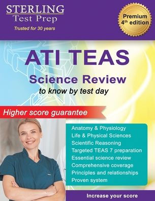 TEAS Science Review: ATI TEAS Complete Content Review & Self-Teaching Guide for the Test of Essential Academic Skills