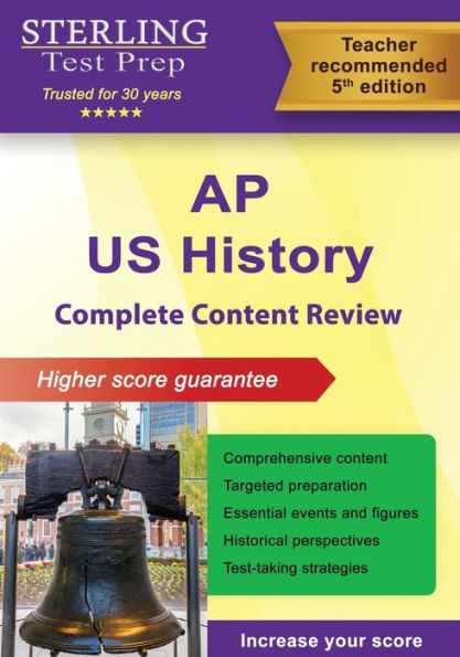 AP U.S. History: Complete Content Review for AP US History Exam
