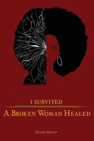 Title: A Broken Woman Healed-