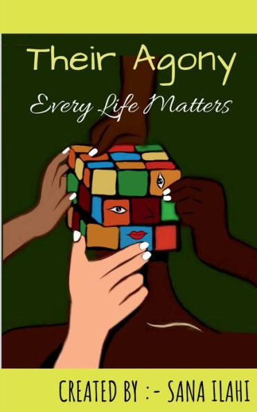 Their Agony: Every Life Matters