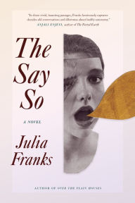 Free textbooks download online The Say So 9798885740074 (English Edition) by Julia Franks, Julia Franks