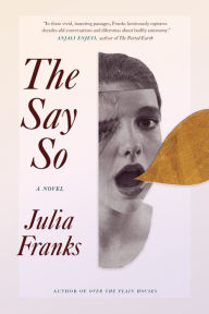 Title: The Say So, Author: Julia Franks