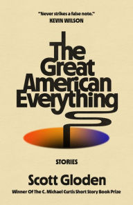 Download free ebooks pdf format free The Great American Everything in English by Scott Gloden, Scott Gloden 9798885740128