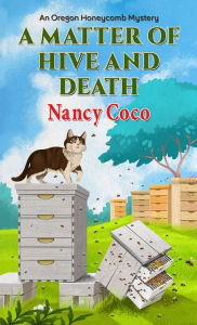 Title: A Matter of Hive and Death, Author: Nancy Coco