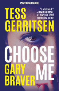 Title: Choose Me, Author: Tess Gerritsen