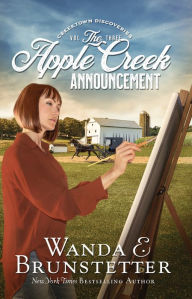 Title: The Apple Creek Announcement, Author: Wanda E. Brunstetter